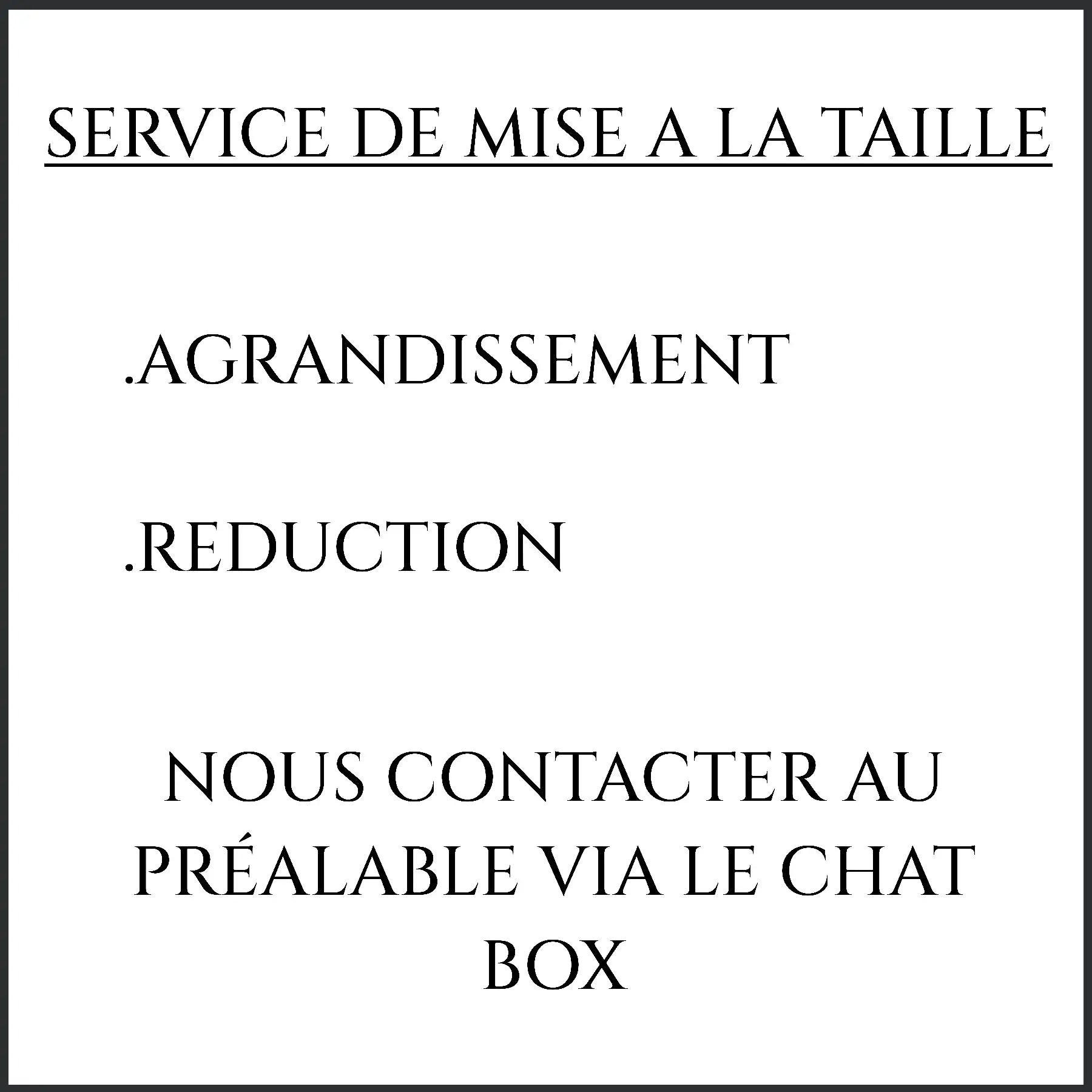 Service de mise à la taille